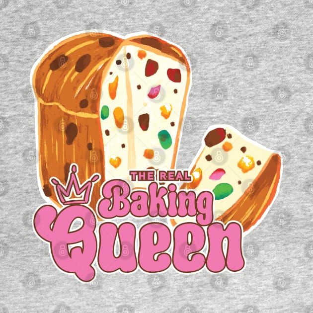 Funny Baking humour Fruitcake Quote with The real Baking Queen slogan by MinkkiDraws